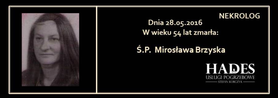 Ś.P. Miroslawa Brzyska