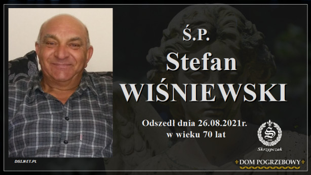ś.p. Stefan Wiśniewski
