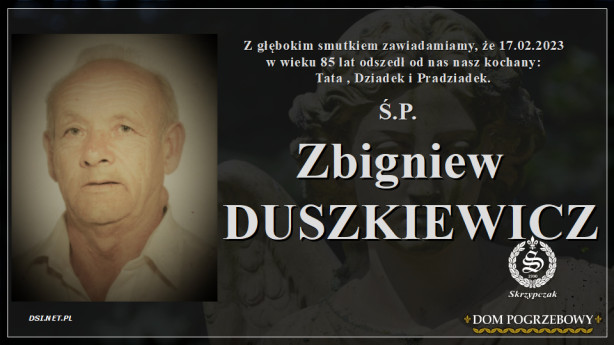 Ś.P. Zbigniew Duszkiewicz