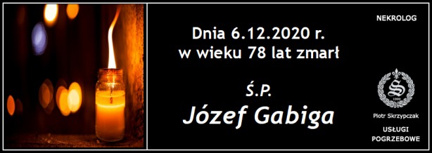 Ś.P. Józef Gabiga