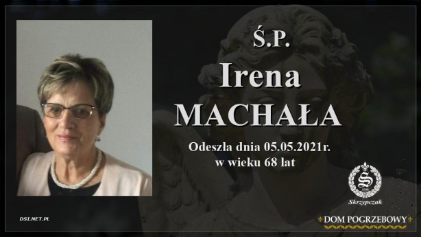 Ś.P. Irena Machała