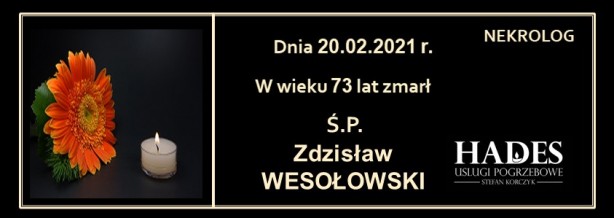 Ś.P. Zdzisław Wesołowski