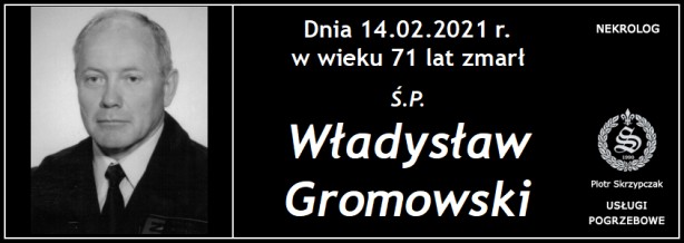 Ś.P. Władysław Gromowski