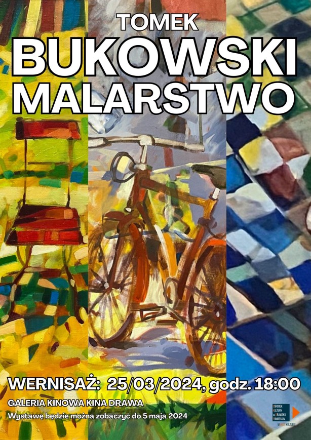 2024-03-25 Tomasz Bukowski - Malarstwo- wystawa