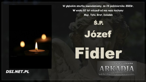 Ś.P. Józef Fidler
