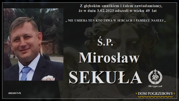 Ś.P. Mirosław Sekuła