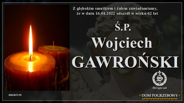 Ś.P. Wojciech Gawroński