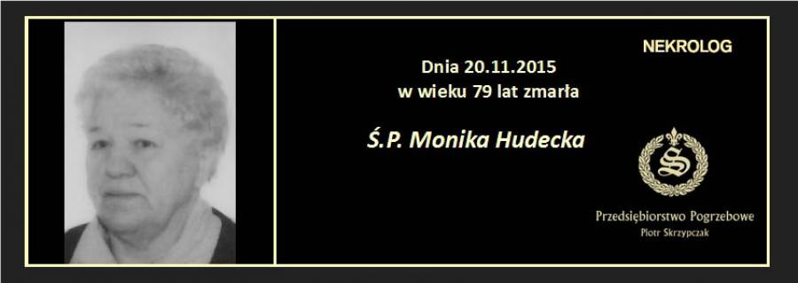Ś.P. Monika Hudecka