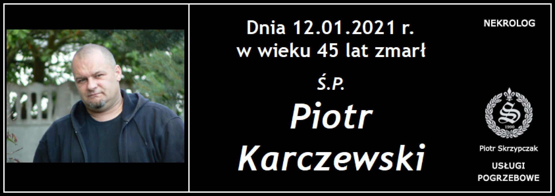 Ś.P. Piotr Karczewski