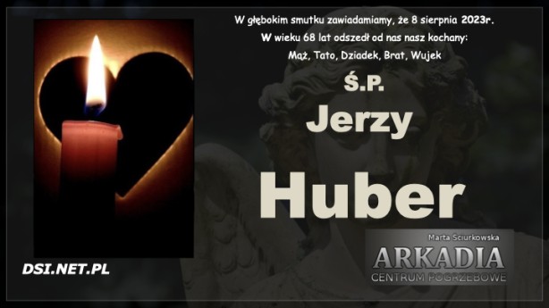 Ś.P. Jerzy Huber