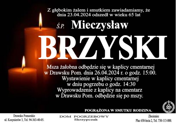 Ś. P. Mieczysław Brzyski