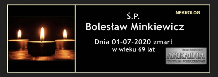 Ś.P. Bolesław Minkiewicz