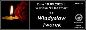 Ś.P. Władysław Tworek