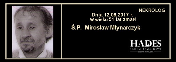 Ś.P. Mirosław Młynarczyk