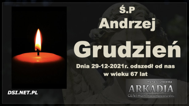Ś.P. Andrzej Grudzień