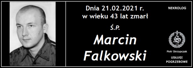 Ś.P. Marcin Falkowski