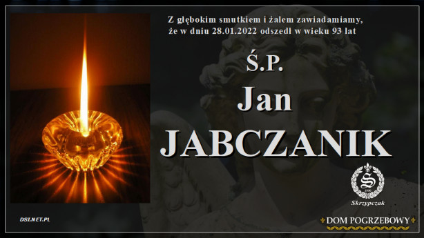 Ś.P. Jabczanik Jan