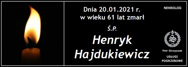 Ś.P. Henryk Hajdukiewicz