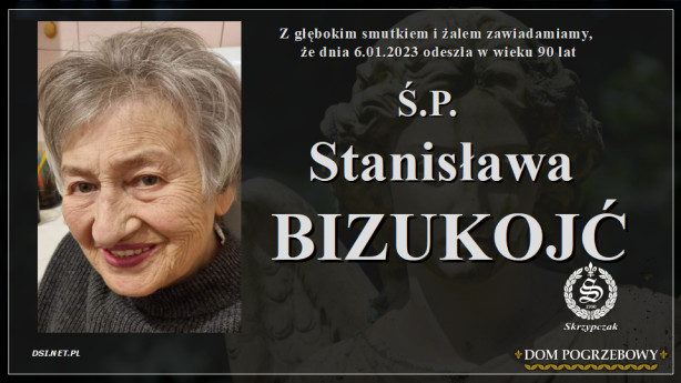 Ś.P. Stanisława Bizukojć