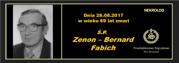 Ś.P. Zenon - Bernard Fabich
