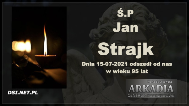 Ś.P. Jan Strajk