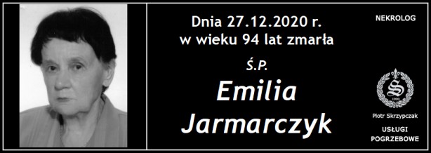 Ś.P. Emilia Jarmarczyk