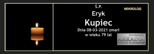 Ś.P. Eryk Kupiec
