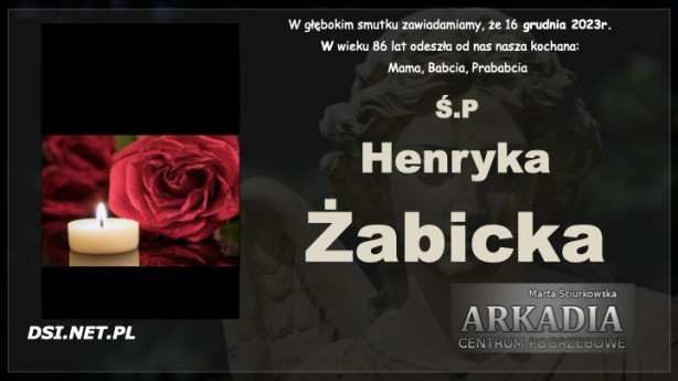 Ś.P. Henryka Żabicka