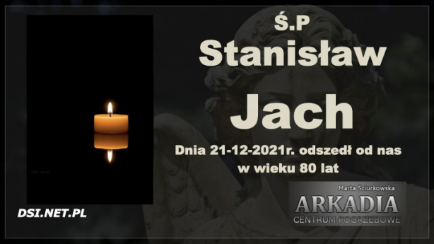 Ś.P. Stanisław Jach