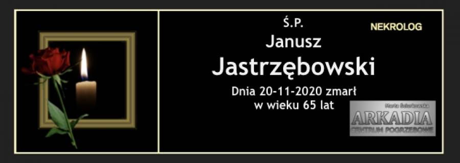 Ś.P. Janusz Jastrzębowski