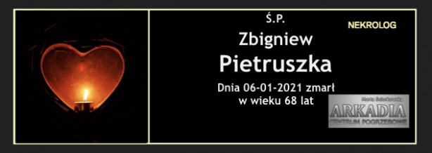 Ś.P. Zbigniew Pietruszka