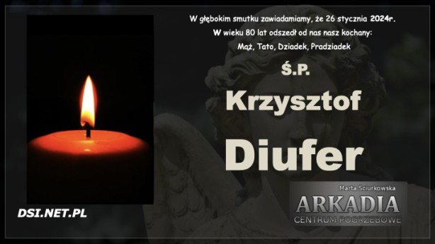 Ś.P. Krzysztof Diufer