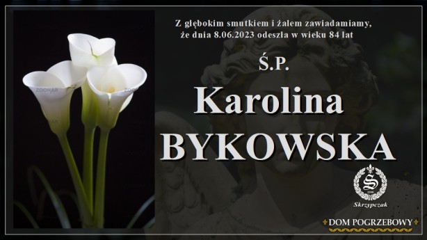 Ś.P. Karolina Bykowska