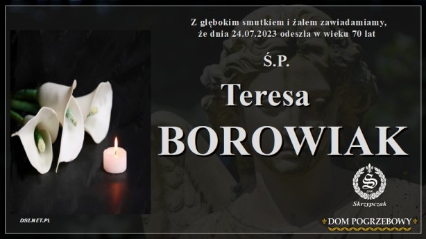 Ś.P. Teresa Borowiak