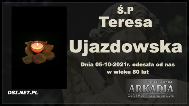 Ś.P. Teresa Ujazdowska