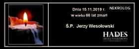 &quot;Ś.P. Jerzy Wesołowski
