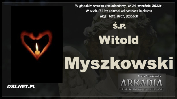 Ś.P. Witold Myszkowski