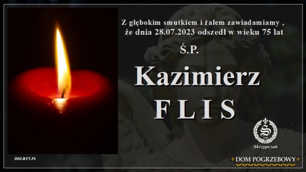 Ś.P. KAZIMIERZ FLIS
