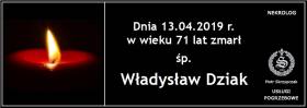Ś.P. Władysław Dziak