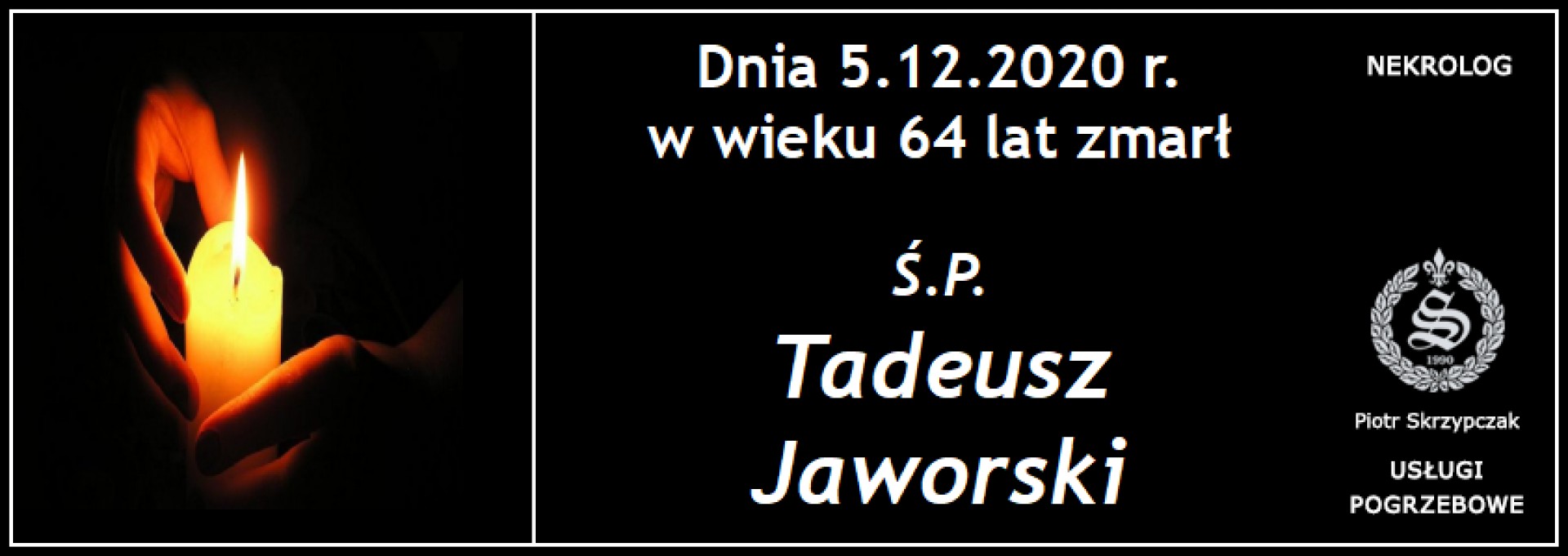 Ś.P. Tadeusz Jaworski