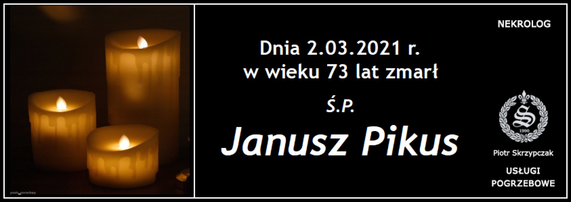 Ś.P. Janusz Pikus