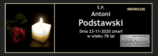 Ś.P. Antoni Podstawski
