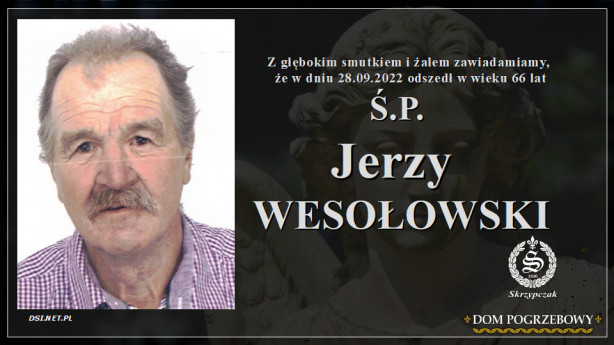 Ś.P. Jerzy Wesołowski