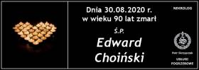 Ś.P. Edward Choiński