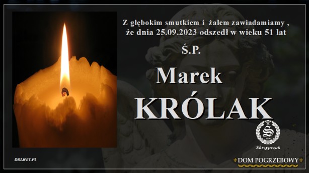 Ś.P. Marek Królak
