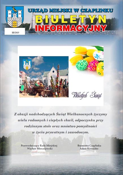 Biuletyn Informacyjny - publikacja samorządowa Czaplinka III 2015