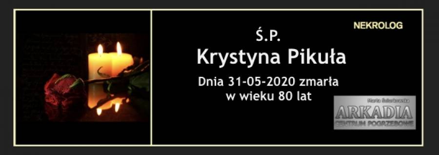 Ś.P. Krystyna Pikuła