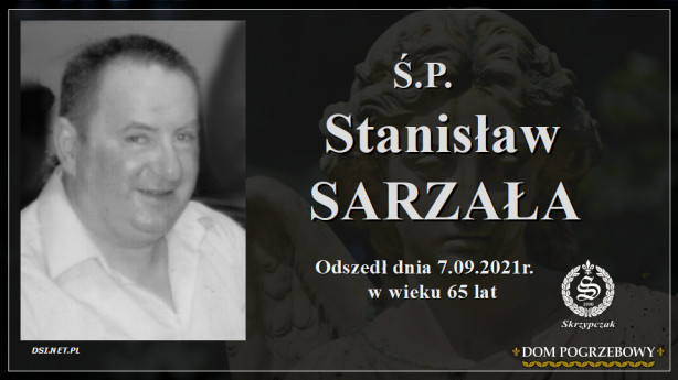 Ś.P. Stanisław Sarzała