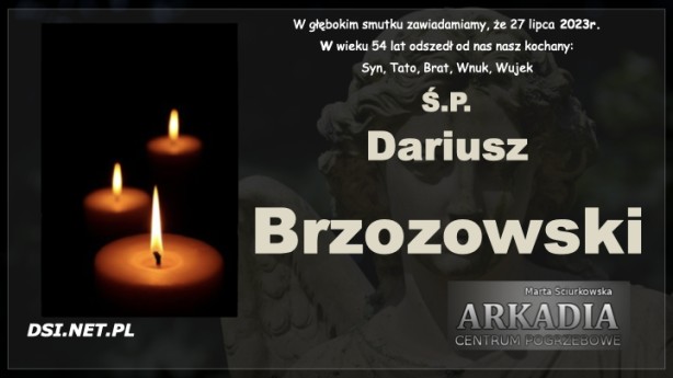 Ś.P. Dariusz Brzozowski