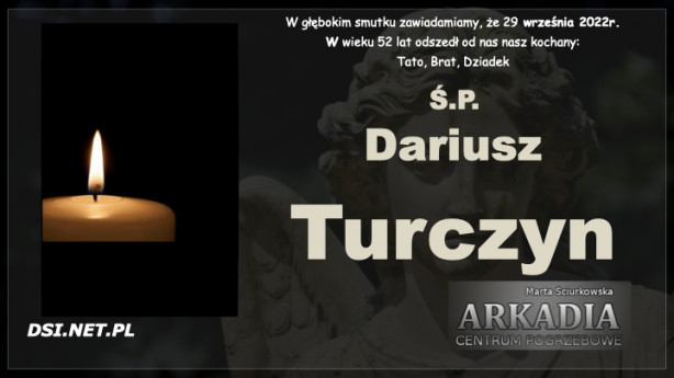 Ś.P. Dariusz Turczyn